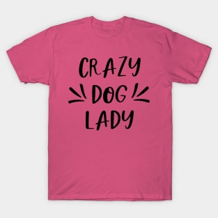 Crazy Dog Lady T-Shirt